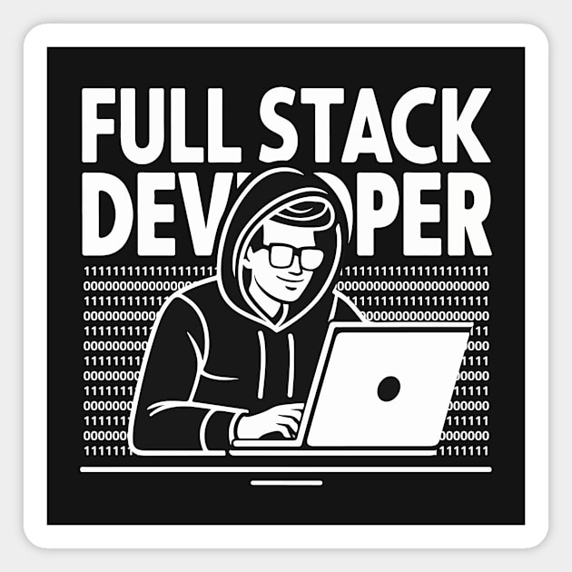 Full Stack Developer Hacker Themed Magnet by GrafiqueDynasty